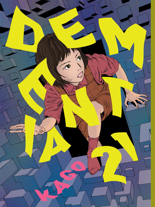 Title details for Dementia 21 Volume1 by Kago - Wait list